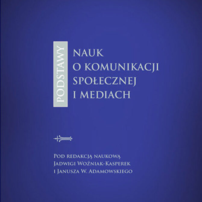 11. posiedzenie Komitetu NoKSiM PAN i prezentacja książki „Podstawy nauk o komunikacji społecznej i mediach”